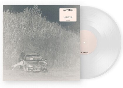Actress - Statik (Limited Edition, Clear Vinyl, LP)