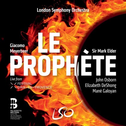 Giacomo Meyerbeer (1791-1864), Sir Mark Elder, John Osborn, Elizabeth DeShong, &hellip; - Le Proph&egrave;te (3 SACDs)