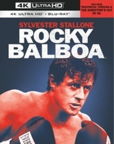 Rocky Balboa (2006) Director's Cut, Kinoversion, 4K Ultra HD + Blu-ray