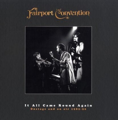Fairport Convention - It All Came Round Again: Onstage & On Air 1982-90 (NTSC Region 0, 11 CDs + DVD)