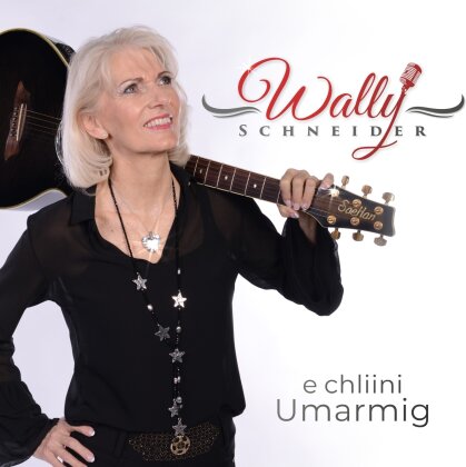 Wally Schneider - e chliini Umarmig