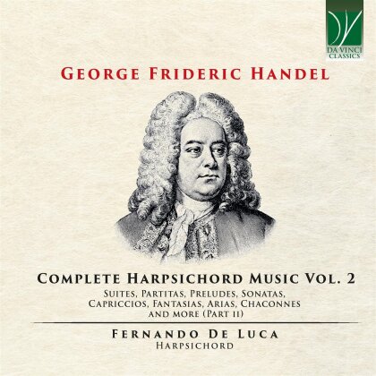 Georg Friedrich H&auml;ndel (1685-1759) & Fernando De Luca - Complete Harpsicord Music Vol. 2 (2 CD)