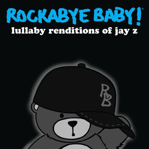 Rockabye Baby - Lullaby Renditions Of Jay-Z 2024 Reissue, Blue Vinyl, LP