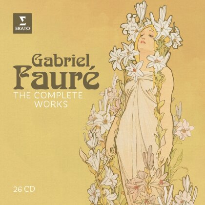 Gabriel Faur&eacute; (1845-1924) - The Complete Works (26 CDs)
