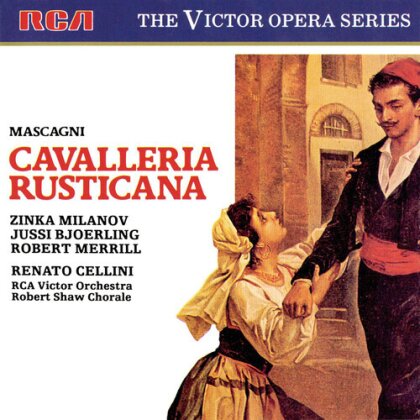Pietro Mascagni (1863-1945), Renato Cellini, Zinka Milanov, Robert Merrill, &hellip; - Cavalleria Rusticana