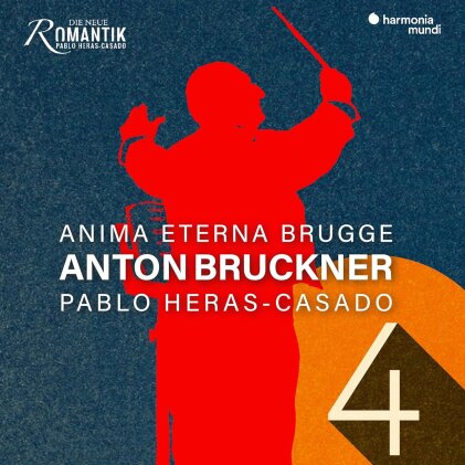 Anima Eterna Br&uuml;gge, Anton Bruckner (1824-1896) & Pablo Heras-Casado - Symphony No.4