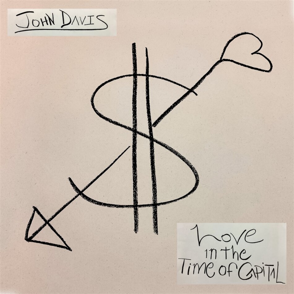 John Davis - Love In The Time Of Capital Limited Edition, Green Vinyl, LP