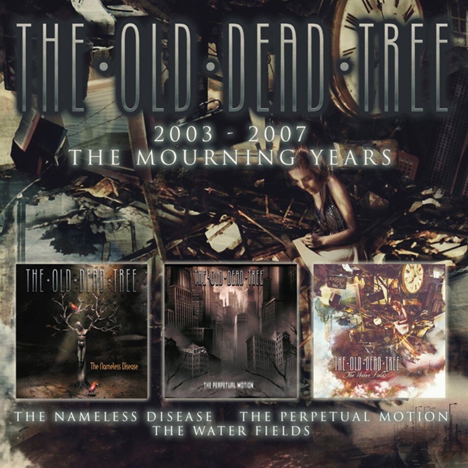 The Old Dead Tree - 2003-2007 - The Mourning Years 3 CDs