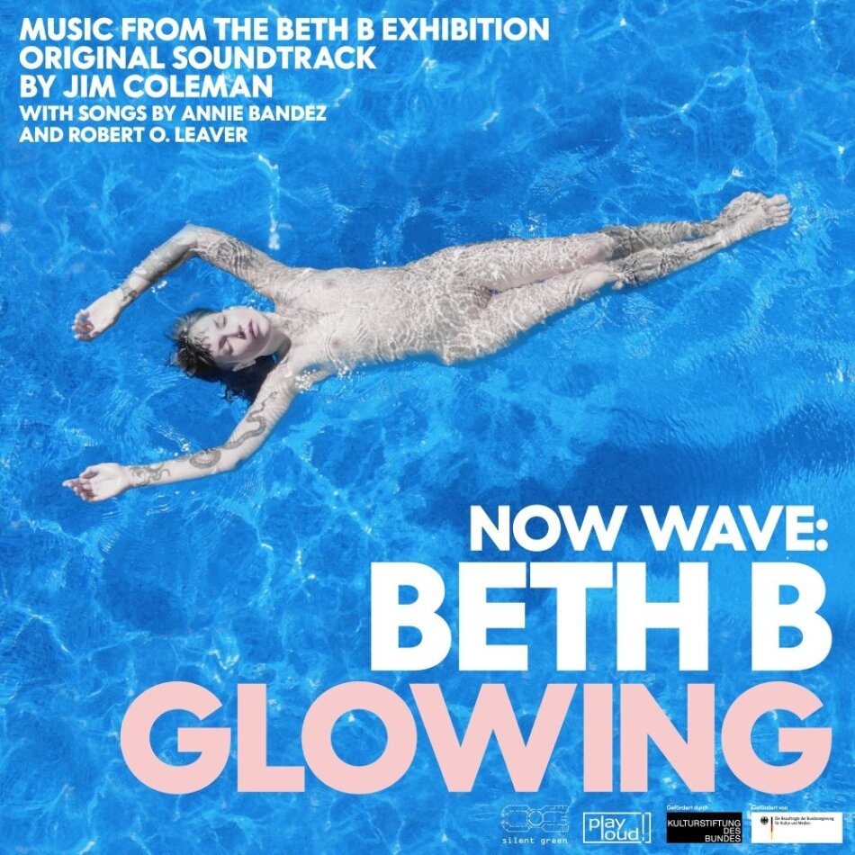 Jim Coleman - Now Wave - Glowing: Music From The Beth B Exhibition CD + Buch