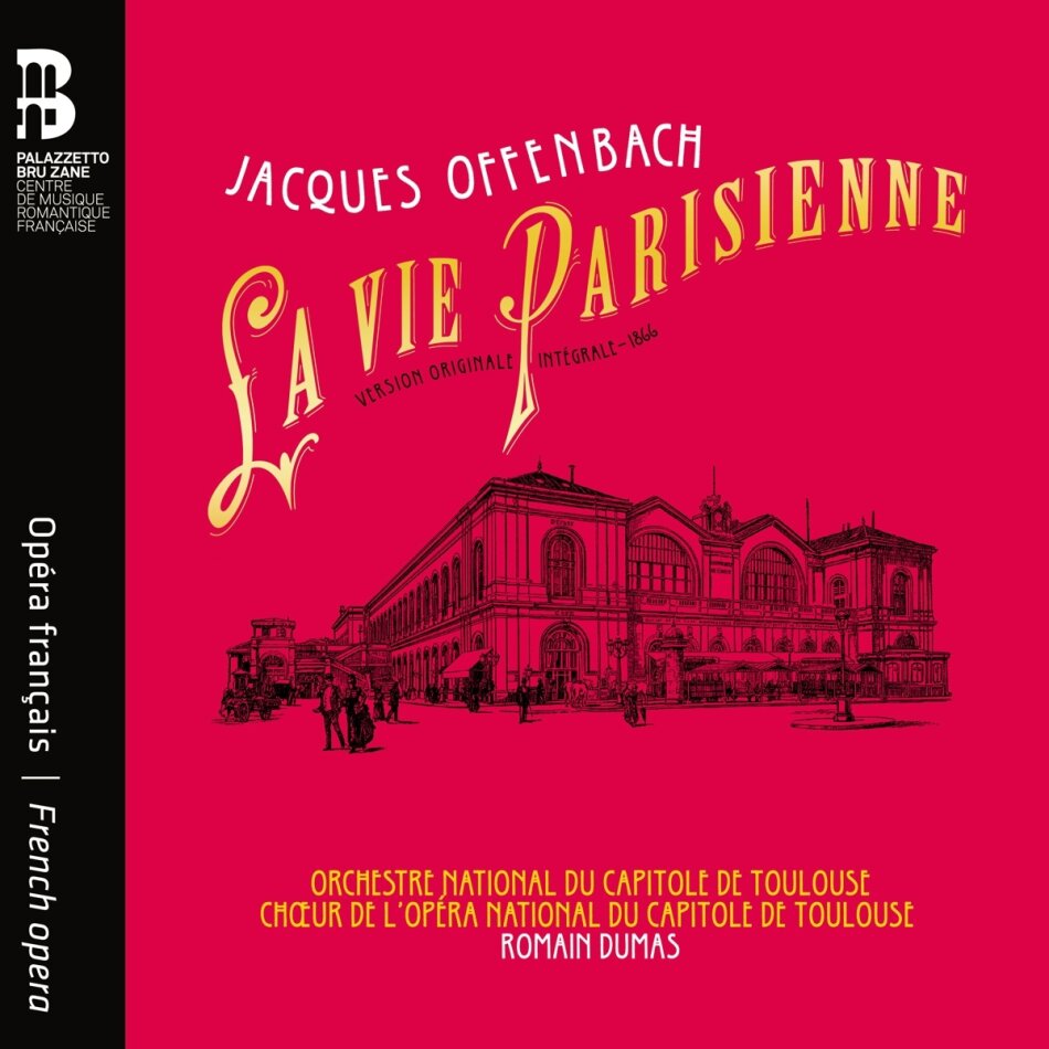 Derhet, Boutillier, Jacques Offenbach (1819-1880) & Romain Dumas - La Vie Parisienne (Original Version) 2 CDs