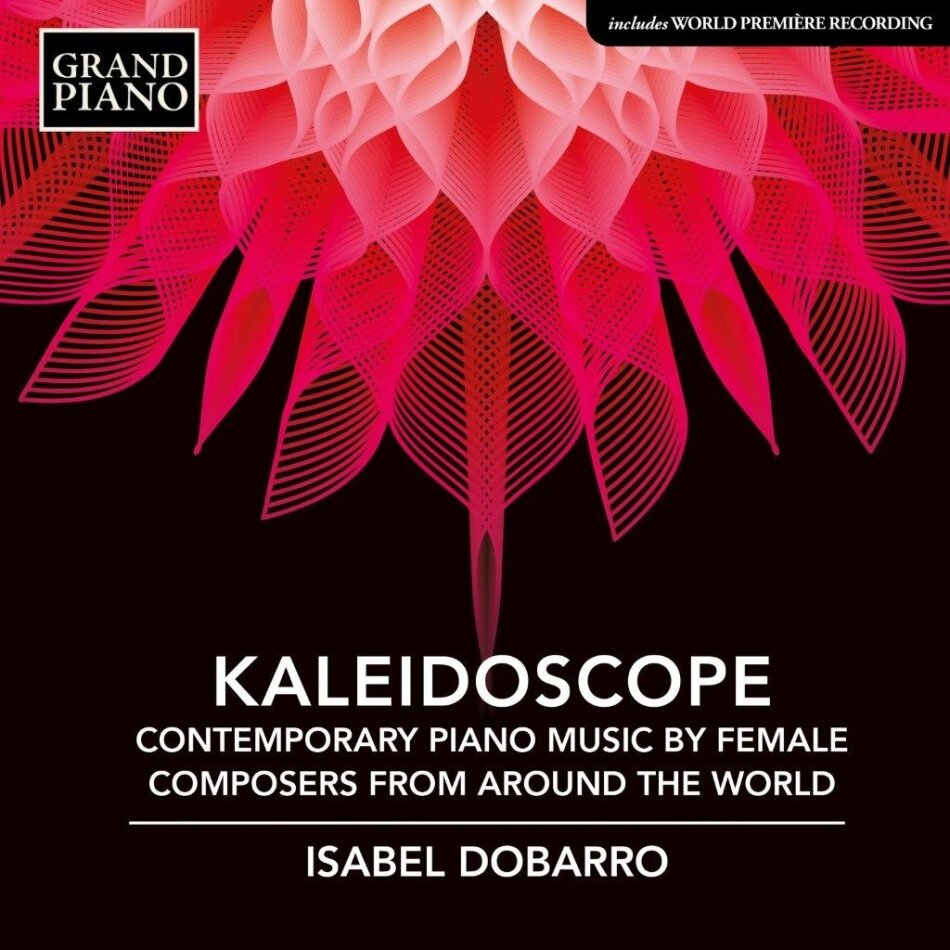 Isabel Dobarro - Kaleidoscope - Contemporary Piano Music By Female - Composers From Around The World
