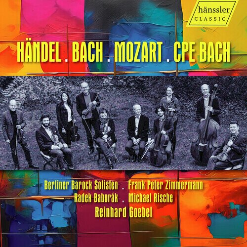 Frank Peter Zimmermann, Georg Friedrich Händel (1685-1759), Johann Sebastian Bach (1685-1750), Wolfgang Amadeus Mozart (1756-1791), … - Handel Bach Mozart & C.P.E. Bach 6 CDs