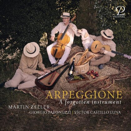 Martin Zeller, Franz Schubert (1797-1828), Bernhard Romberg (1767-1841), Louis Spohr (1784-1859), &hellip; - Arpeggione - A forgotten instrument