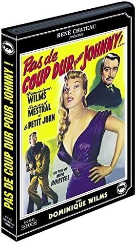 Pas de coup dur pour Johnny (1955)