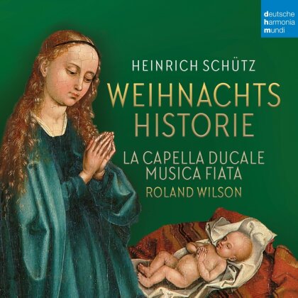 Musica Fiata, La Capella Ducale & Heinrich Sch&uuml;tz (1585-1672) - Weihnachtshistorie & Magnificat