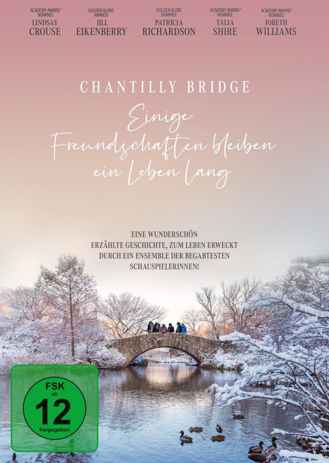 Chantilly Bridge - Einige Freundschaften bleiben ein Leben lang (2023)