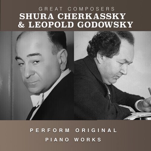 Shura Cherkassky & Leopold Godowsky (1870-1938) - Condon Collection: Masters Of The Piano Roll CD-R, Manufactured On Demand