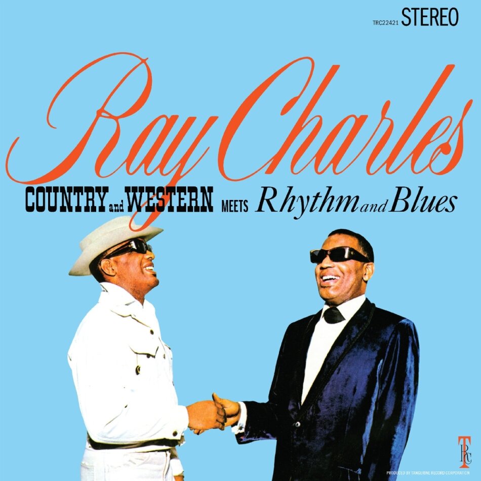 Ray Charles - Country And Western Meets Rhythm And Blues 2024 Reissue, Tangerine Records, Remastered