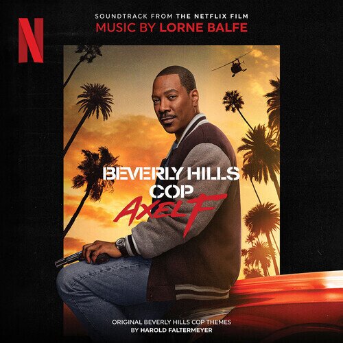 Lorne Balfe - Beverly Hills Cop - Axel F - OST Limited Edition