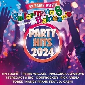 Ballermann 6 Balneario pr&auml;sentiert: Die Party Hits 2004 (2 CDs)