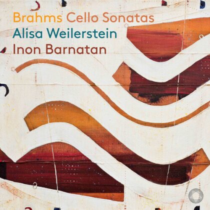 Johannes Brahms (1833-1897), Alisa Weilerstein & Inon Barnatan - Cello Sonatas