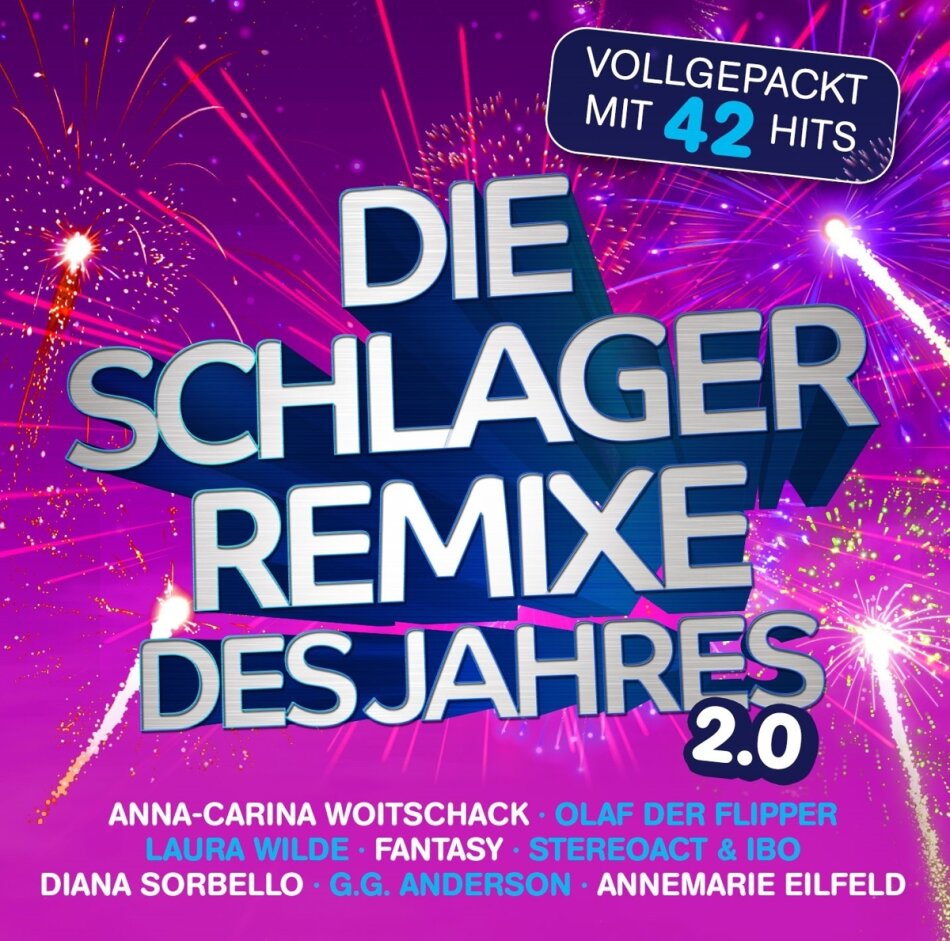 Die Schlager Remixe Des Jahres 2.0 2 CDs