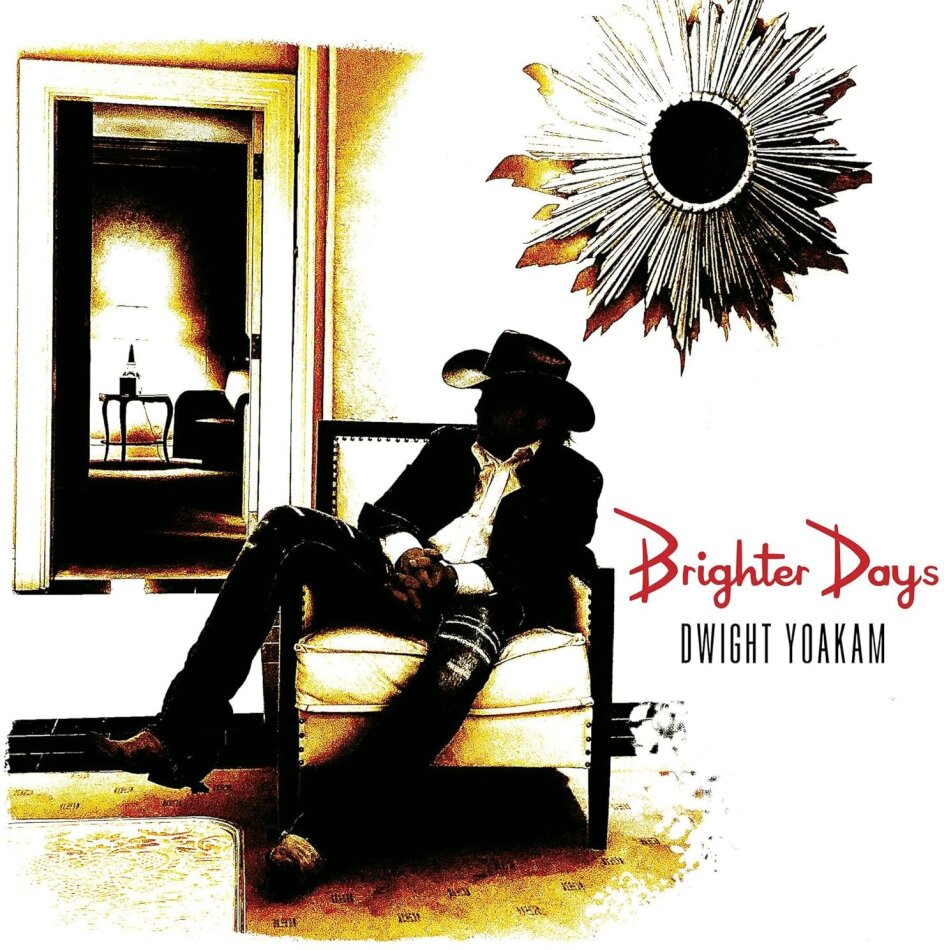 Dwight Yoakam - Brighter Days 2 LPs