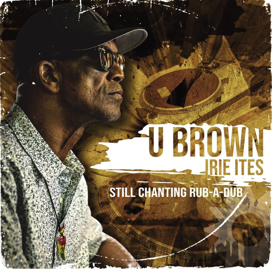 U Brown - Still Chanting Rub-A-Dub LP