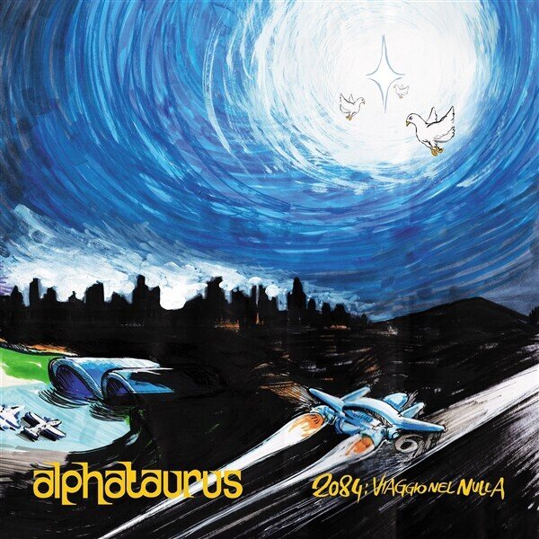 Alphataurus - 2084: Viaggio Nel Nulla LP