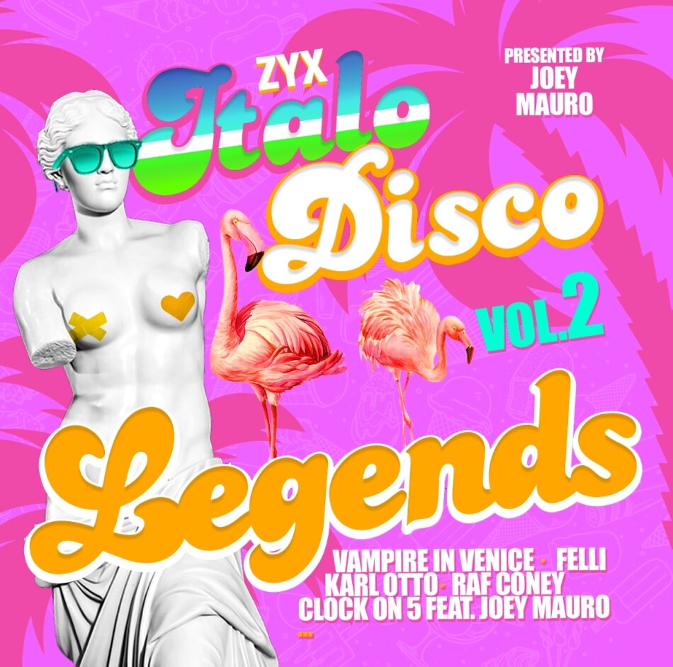 Zyx Italo Disco Legends Vol. 2 - Pres. By Joey Mauro