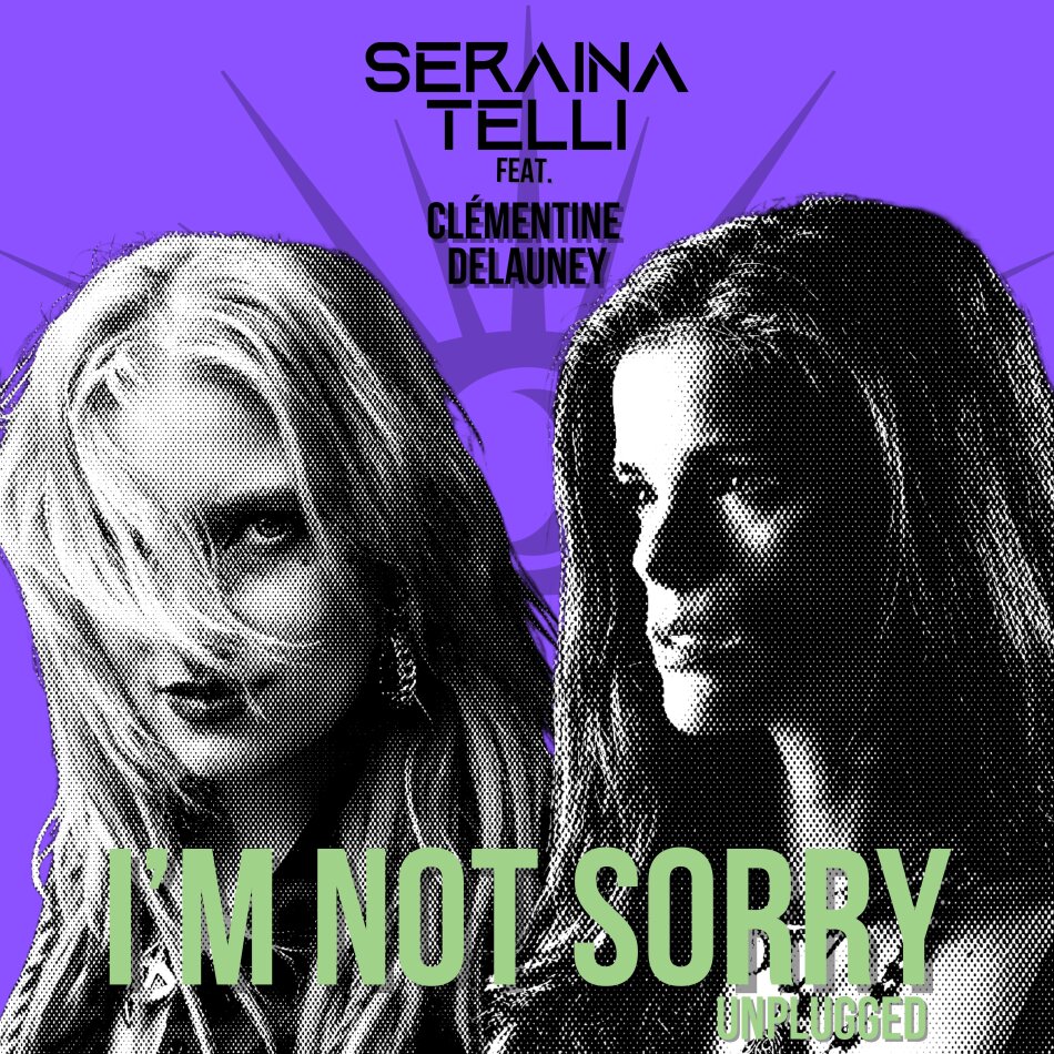Seraina Telli feat. Clémentine Delauney (Visions Of Atlantis/Exit Eden) - I'm Not Sorry (Unplugged) CD Single
