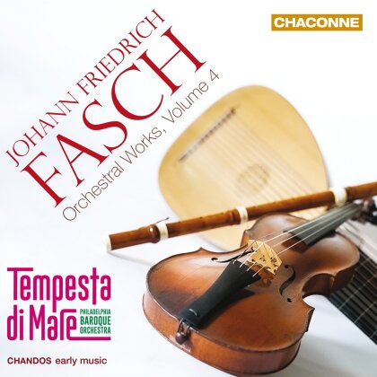 Tempesta di Mare & Johann Friedrich Fasch (1688-1758) - Orchestral Works Vol. 4
