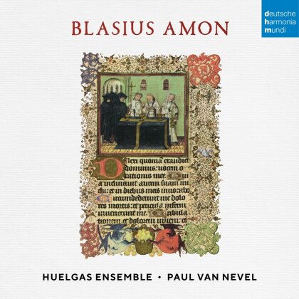 Paul van Nevel, Huelgas Ensemble & Blasius Amon (ca. 1558-1590) - Blasius Amon