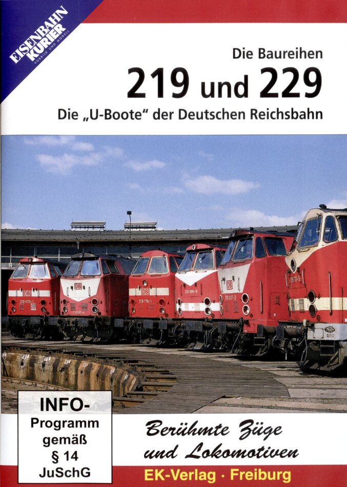 Die Baureihen 219 und 229 - Die "U-Boote" der Deutschen Reichsbahn Eisenbahn-Kurier