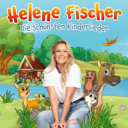 Helene Fischer - Die sch&ouml;nsten Kinderlieder