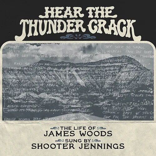 Shooter Jennings & James Woods - Hear The Thunder Crack LP