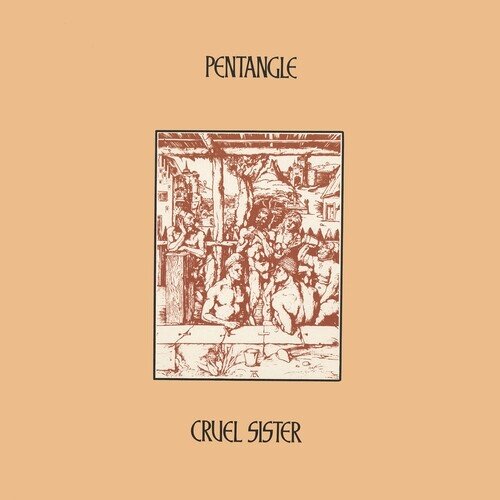 The Pentangle - Cruel Sister 2024 Reissue, Renaissance, Clear Marble Vinyl, LP