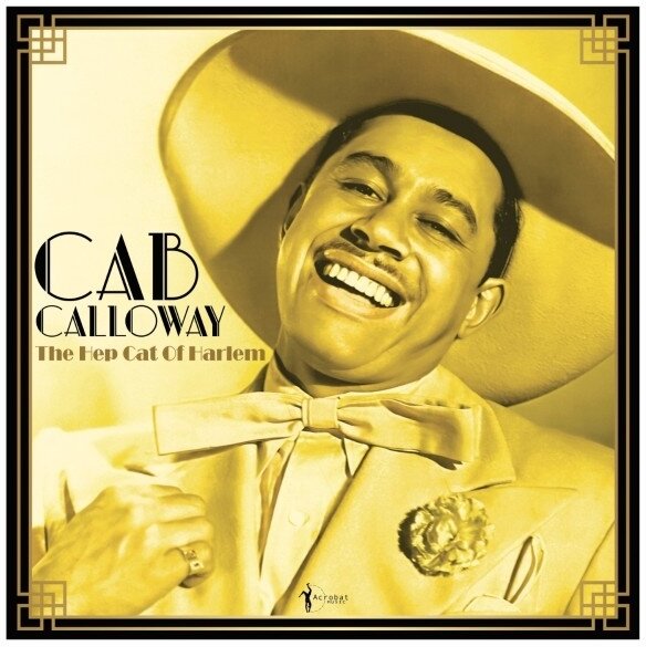 Cab Calloway - The Hep Cat Of Harlem: 1930-48 LP