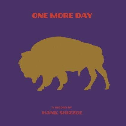 Hank Shizzoe - One More Day (Digisleeve)