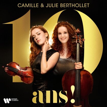 Camille Berthollet & Julia Berthollet - 10 Ans ! (&Eacute;dition Deluxe, 3 CD)