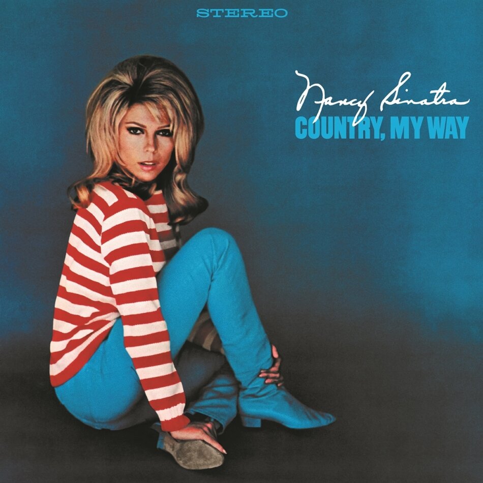 Nancy Sinatra - Country, My Way 2024 Reissue, Light In The Attic, Gatefold, Bonustracks, Remastered, LP
