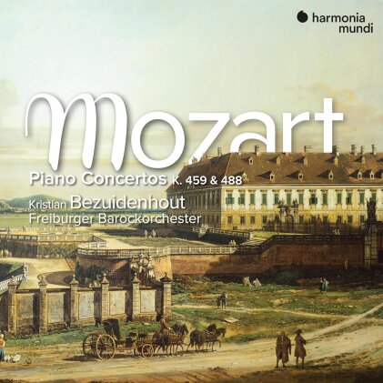 Wolfgang Amadeus Mozart (1756-1791), Kristian Bezuidenhout & Freiburger Barockochester - Piano Concertos K. 459 & 488