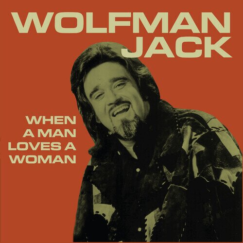 Wolfman Jack - When A Man Loves A Woman 2024 Reissue, Manufactured On Demand, CD-R