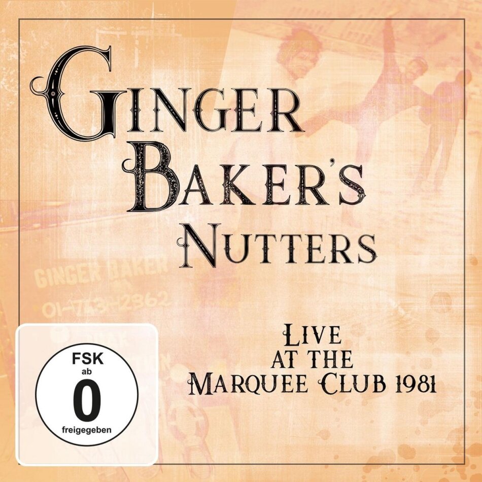 Ginger Baker'S Nutters - Live At Marquee Club 1981 CD + DVD