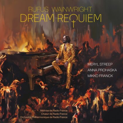 Anna Prohaska, Meryl Streep, Mikko Franck & Rufus Wainwright - Dream Requiem