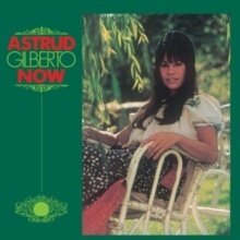 Astrud Gilberto - Now (2024 Reissue, Endless Happiness, LP)