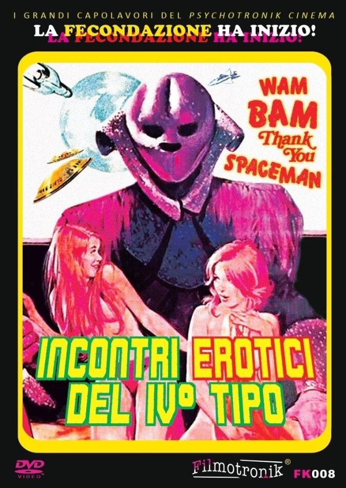 Wam Bam Thank You Spaceman - Incontri erotici del IV° tipo (1975) FK Collection