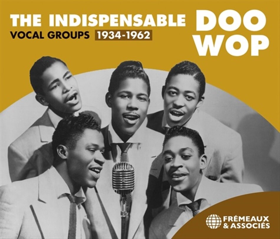 Indispensable Doo Wop Vocal Groups 1934-1962 3 CD