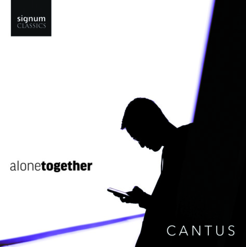 Cantus, Don Macdonald, Libby Larsen, Arcade Fire, … - Alone Together