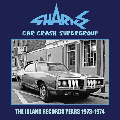 Sharks - Car Crash Supergroup - The Island Years 1973-1974 (3 CDs)